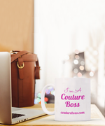 Load image into Gallery viewer, I&#39;m a couture boss, Brand Love, Gift, Mug, inspirational
